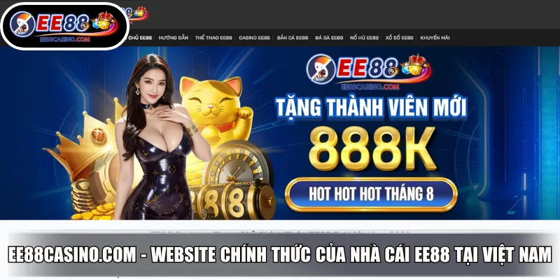 EE88casino.com - Website chính thức của nhà cái EE88 tại Việt Nam